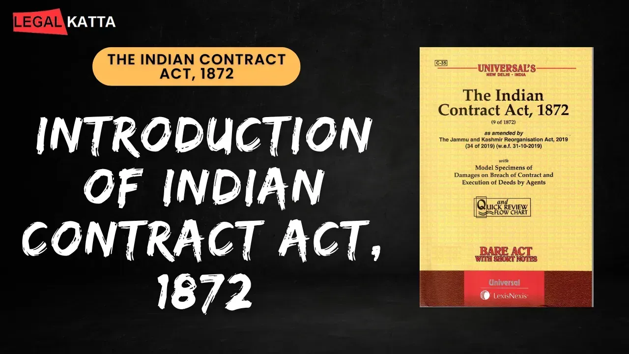 Structure of the Indian Contract Act 1872, indian contract act, 1872, indian contract act, contract act 1872, the indian contract act notes, contract acts, legal contracts, law of contract 1872, struchture of contract act, essentials of valid contract,
