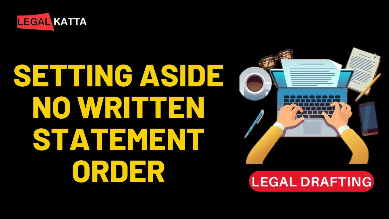 setting aside no written statement order,
