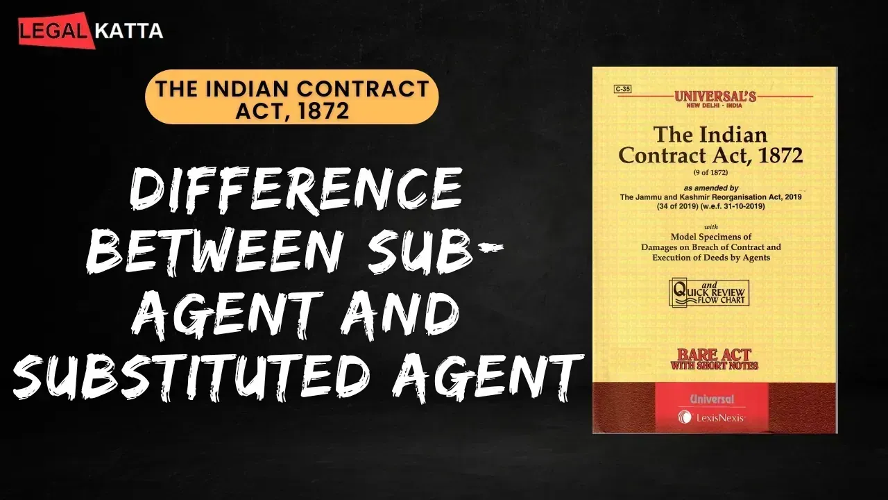 Difference Between Sub Agent and Substituted Agent difference between sub agent and substituted agent,