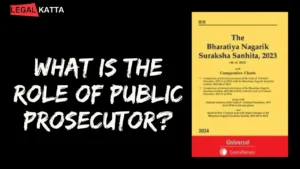 what is the role of the public prosecutor, role of public prosecutor, what is role of public prosecutor, role of public prosecutor in india,