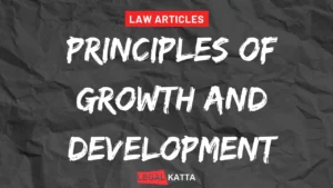 principles of growth and development,